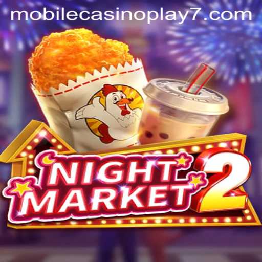 Discover the Thrills of NightMarket2: The Ultimate Mobile Casino Play Experience